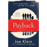 Payback Five Marines After Vietnam by Klein, Joe, 9781451683622