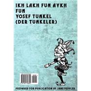 Ikh Lakh Fun Aykh by Tunkel, Yosef; Peppler, Jane (CON), 9781505753622