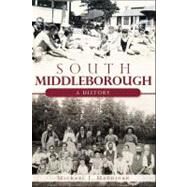 South Middleborough by Maddigan, michael J., 9781609493622