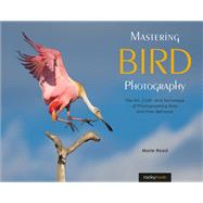 Mastering Bird Photography by Read, Marie, 9781681983622
