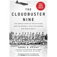 The Cloudbuster Nine by Keene, Anne R.; Williams, Claudia, 9781683583622