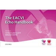 The EACVI Echo Handbook by Lancellotti, Patrizio; Cosyns, Bernard, 9780198713623