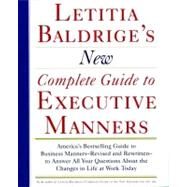 Letitia Balderige's New Complete Guide to Executive Manners by Baldrige, Letitia, 9780892563623