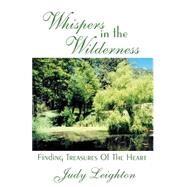 Whispers in the Wilderness by Leighton, Judy, 9781401003623