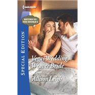 Vegas Wedding, Weaver Bride by Leigh, Allison, 9780373623624