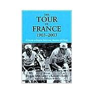 The Tour De France, 1903-2003: A Century of Sporting Structures, Meanings and Values by Dauncey; Hugh, 9780714653624
