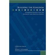 Building the Kingdom by Smith, Christine; O'Connor, Joseph F., 9780866983624