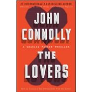 The Lovers A Charlie Parker Thriller by Connolly, John, 9781439193624