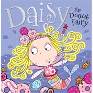 Daisy the Donut Fairy by Bugbird, Tim; Ede, Lara, 9781780653624