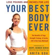 Your Best Body Ever by Goa, Anita; Birch, Beryl Bender, 9780071423625