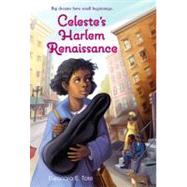 Celeste's Harlem Renaissance by Tate, Eleanora E., 9780316113625