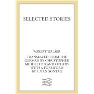 Selected Stories by Walser, Robert; Middleton, Christopher; Sontag, Susan, 9780374533625