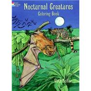 Nocturnal Creatures Coloring Book by Soffer, Ruth, 9780486403625
