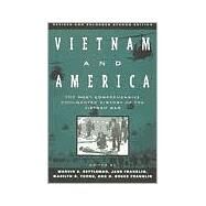 Vietnam and America The Most Comprehensive Documented History of the Vietnam War by Gettleman, Marvin E.; Franklin, Jane; Young, Marilyn B.; Franklin, H. Bruce, 9780802133625