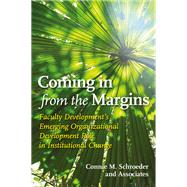 Coming in from the Margins by Schroeder, Connie M.; Blumberg, Phyllis (CON); Chism, Nancy Van Note (CON); Frerichs, Catherine E. (CON); Gano-Phillips, Susan (CON), 9781579223625