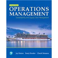 Operations Management: Sustainability and Supply Chain Management [RENTAL EDITION] by Heizer, Jay, 9780135173626
