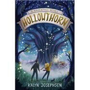 Hollowthorn: A Ravenfall Novel by Josephson, Kalyn, 9780593483626