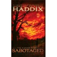 Sabotaged by Haddix, Margaret Peterson, 9781410433626