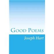 Good Poems by Hart, Joseph, 9781506183626