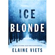 Ice Blonde by Viets, Elaine, 9781625673626