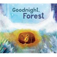 Goodnight, Forest by Allen-Fletcher, Carly, 9781630763626