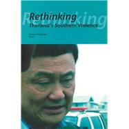 Rethinking Thailand's Southern Violence by McCargo, Duncan, 9789971693626