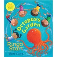 Octopus's Garden by Starr, Ringo; Cort, Ben, 9781481403627
