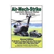 Air-mech-strike by Grange, David L.; De Czege, Huba Wass; Liebert, Richard D.; Jarnot, Charles A.; Huber, Al, 9781681623627
