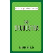 The Orchestra by Henley, Darren, 9781909653627