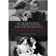 Screening Transcendence by Dassanowsky, Robert, 9780253033628