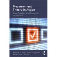 Measurement Theory in Action: Case Studies and Exercises, Second Edition by Shultz; Kenneth S., 9780415633628
