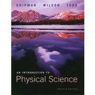 Introduction to Physical Sciences, Revised Edition by Shipman, James; Wilson, Jerry D.; Todd, Aaron, 9780538493628