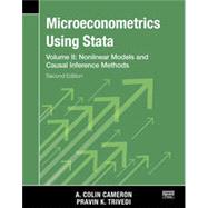 Microeconometrics Using Stata, Second Edition, Volume II: Nonlinear Models and Casual Inference Methods by Colin Cameron, Pravin K. Trivedi, 9781597183628
