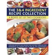The 3 & 4 Ingredient Recipe Collection A box set of two cookbooks: over 450 fantastic easy recipes that use only three or four ingredients, all shown step by step in 1550 photographs by White, Jenny, 9780754823629