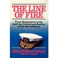 Line of Fire by Crowe, William J., 9781451613629