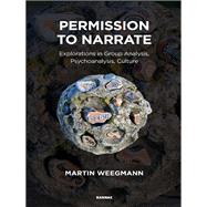 Permission to Narrate by Weegmann, Martin, 9781782203629