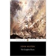 The Complete Poems by Milton, John (Author); Leonard, John (Editor), 9780140433630