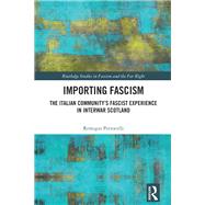 Importing Fascism by Remigio Petrocelli, 9781032733630