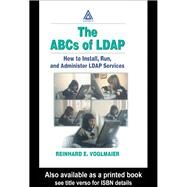 The ABCs of LDAP by Voglmaier, Reinhard E., 9781138453630