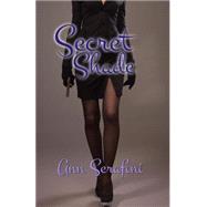 Secret Shade by Serafini, Ann, 9781500243630