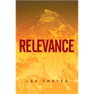 Relevance by Thayer, Lee, 9781503523630