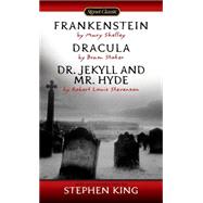Frankenstein; Dracula; Dr. Jekyll and Mr. Hyde by Shelley, Mary; Stoker, Bram; Stevenson, Robert Louis; King, Stephen, 9780451523631