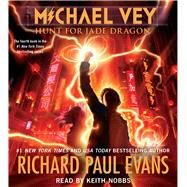 Michael Vey 4 Hunt for Jade Dragon by Evans, Richard Paul; Nobbs, Keith, 9781442373631