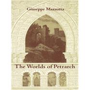 The Worlds of Petrarch by Mazzotta, Giuseppe, 9780822313632