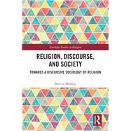 Religion, Discourse, and Society by Marcus Moberg, 9781032193632