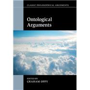 Ontological Arguments by Oppy, Graham, 9781107123632