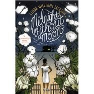 Midnight Without a Moon by Jackson, Linda Williams, 9781328753632
