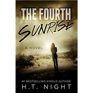 The Fourth Sunrise by Night, H. T., 9781503123632