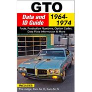 Gto Data and Id Guide 1964-1972 by Sessler, Peter C., 9781613253632