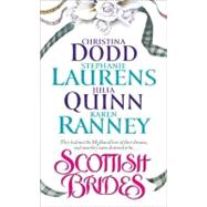 Scottish Brides by Dodd, Christina; Laurens, Stephanie; Quinn, Julia; Ranney, Karen, 9780061753633